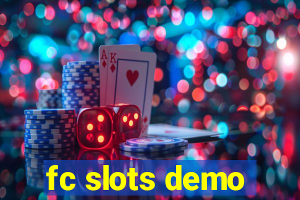 fc slots demo